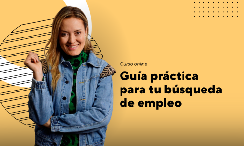 Guía práctica para tu búsqueda empleo