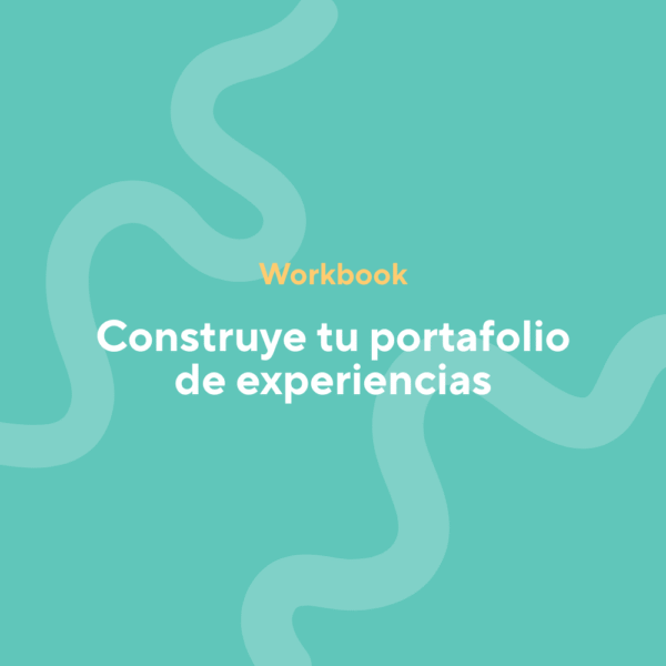 WB - Construye tu portafolio de experiencias